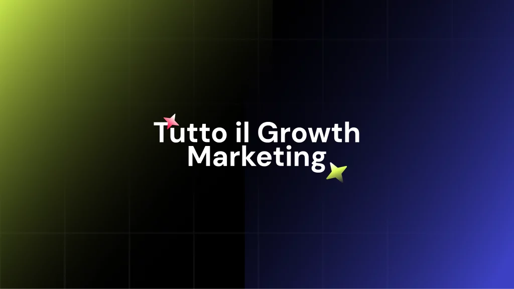 Opzione 2 (Sintetica/SEO): "Copertina grafica con il titolo 'Tutto il Growth Marketing' su sfondo sfumato verde e blu, dedicata alle strategie di crescita."